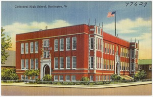 Cathedral High School, Burlington, Vt.