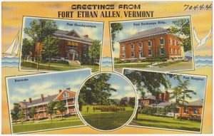 Greetings from Fort Ethan Allen, Vermont