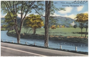 View along the Winooski River, entering Montpelier, Vt.