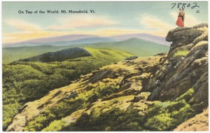 On top of the world, Mt. Mansfield, Vt.