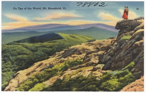 On top of the world, Mt. Mansfield, Vt.