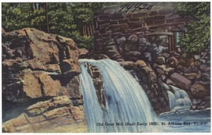 Old Grist Mill (built early 1800), St. Albans Bay, Vt.