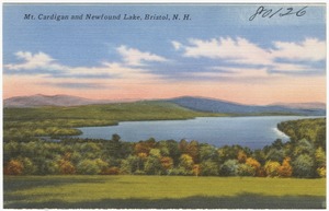 Mt. Cardigan and Newfound Lake, Bristol, N.H.