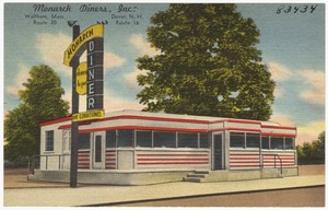 Monarch Diners, Inc., Waltham, Mass. Route 20., Dover, N.H., Route 16.