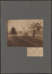 The railroad crossing at the foot of Union Street as it looked 50 years ago