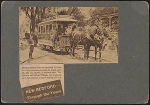 New Bedford through the years, picnickers were transported to their favorite pleasure grounds in horse cars