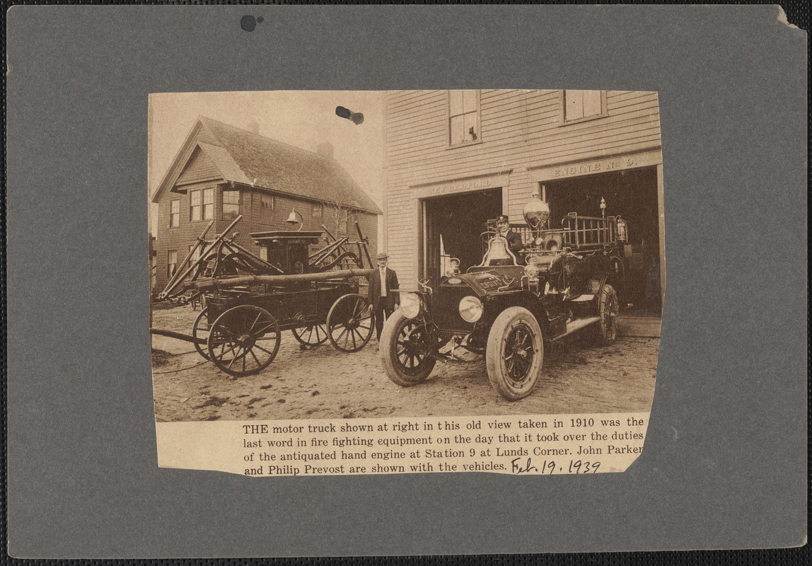 The motor truck shown at right in this old view taken in 1910 was the last word in fire fighting equipment