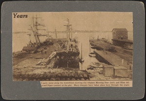An early scene along the waterfront showing the whalers Morning Star, left, and Eliza Adams and Niger, center, at the pier
