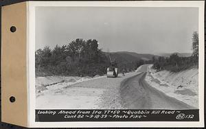 Contract No. 82, Constructing Quabbin Hill Road, Ware, looking ahead from Sta. 77+50, Ware, Mass., Sep. 18, 1939