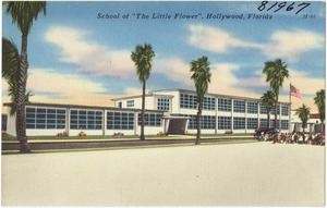School of "The Little Flower", Hollywood, Florida