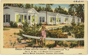 Green Acres Motor Court, Jacksonville Fla. on U.S No. 1 at south city limits, white brick colonial tourist cottages