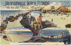 Jacksonville Beach, Florida, "The world's finest playground"