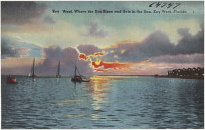 Key West, where the sun rises and sets in the sea, Key West, Florida
