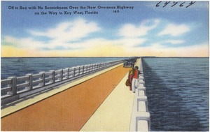 Off to sea with no seasickness over the new Overseas Highway on the way to Key West, Florida