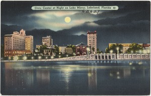 Civic center at night on Lake Mirror, Lakeland, Florida