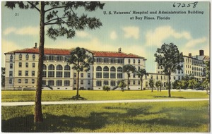 U.S. Veterans' Hospital and Administration Building at Bay Pines, Florida