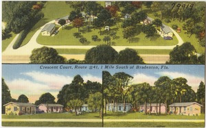 Crescent Court, Route #41, 1 mile south of Bradenton, Fla.
