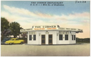 The Corner Restaurant, U.S. 41- 1 mile so. of Bradenton