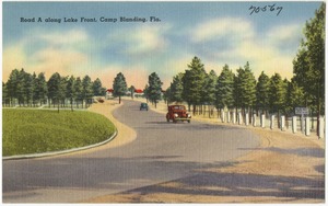 Road A along Lake Front, Camp Blanding, Fla.