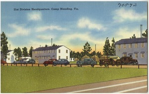 31st division headquarters, Camp Blanding, Fla.