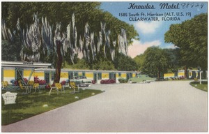 Knowles Motel, 1585 South Ft. Harrison (At. U.S. 19), Clearwater, Florida