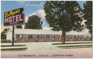 La Byer's Motel U.S. Highway 27 in the city Clewiston, Florida