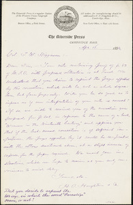 Houghton, Mifflin, & Co. typed letter signed to Thomas Wentworth Higginson, Cambridge, Mass., 16 April 1884