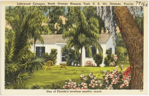 Lakewood Cottages, North Orange Blossom Trail, U.S. 441, Orlando, Florida. One of Florida's loveliest smaller courts