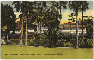 The Casements, school for young ladies, Ormond Beach, Florida