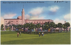 Hotel Coquina and golf course, Ormond Beach, Florida