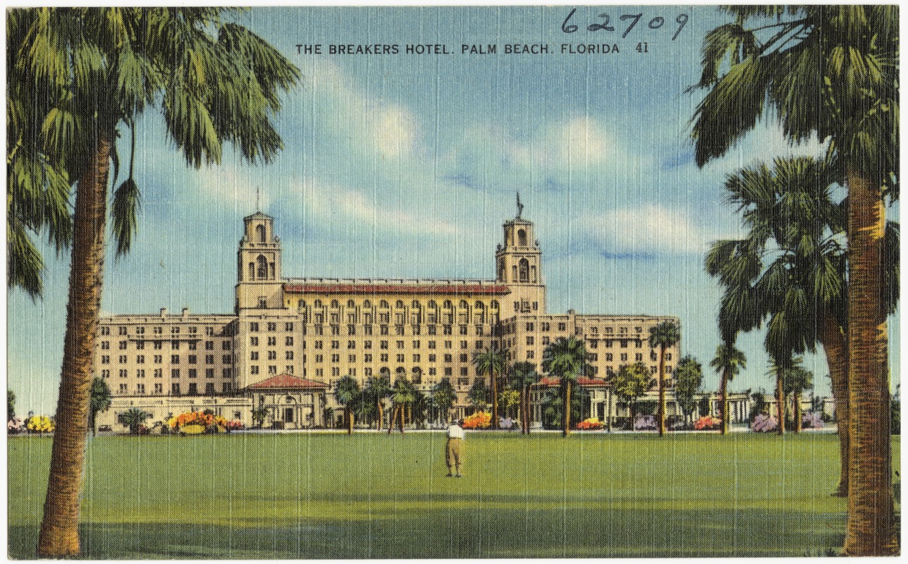 The Breakers Hotel, Palm Beach, Florida Digital Commonwealth