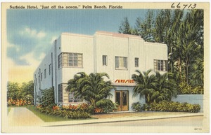 Surfside Hotel, "just off the ocean," Palm Beach, Florida