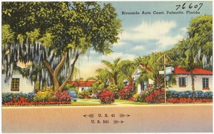 Riverside Auto Court, Palmetto, Florida, U.S. 41, U.S. 541