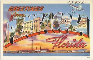 Greetings from Pensacola, Florida
