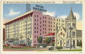 St. Michaels Church and San Carlos Hotel, Pensacola, Florida