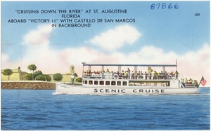 "Cruising down the river" at St. Augustine, Florida aboard "Victory II" with Castillo de San Marcos in background