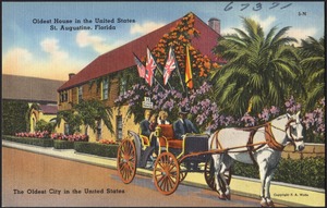 Oldest house in the United States, St. Augustine, Florida, the oldest city in the United States