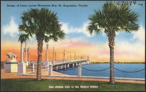 Bridge of Lions across Matanzas Bay, St. Augustine, Florida, the oldest city in the United States