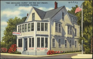 "The drugless clinic," on the bay front, St. Augustine, Florida
