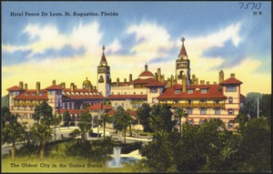 Hotel Ponce De Leon, St. Augustine, Florida, the oldest city in the United States