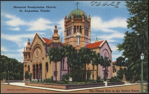 Memorial Presbyterian Church, St. Augustine, Florida, the oldest city in the United States