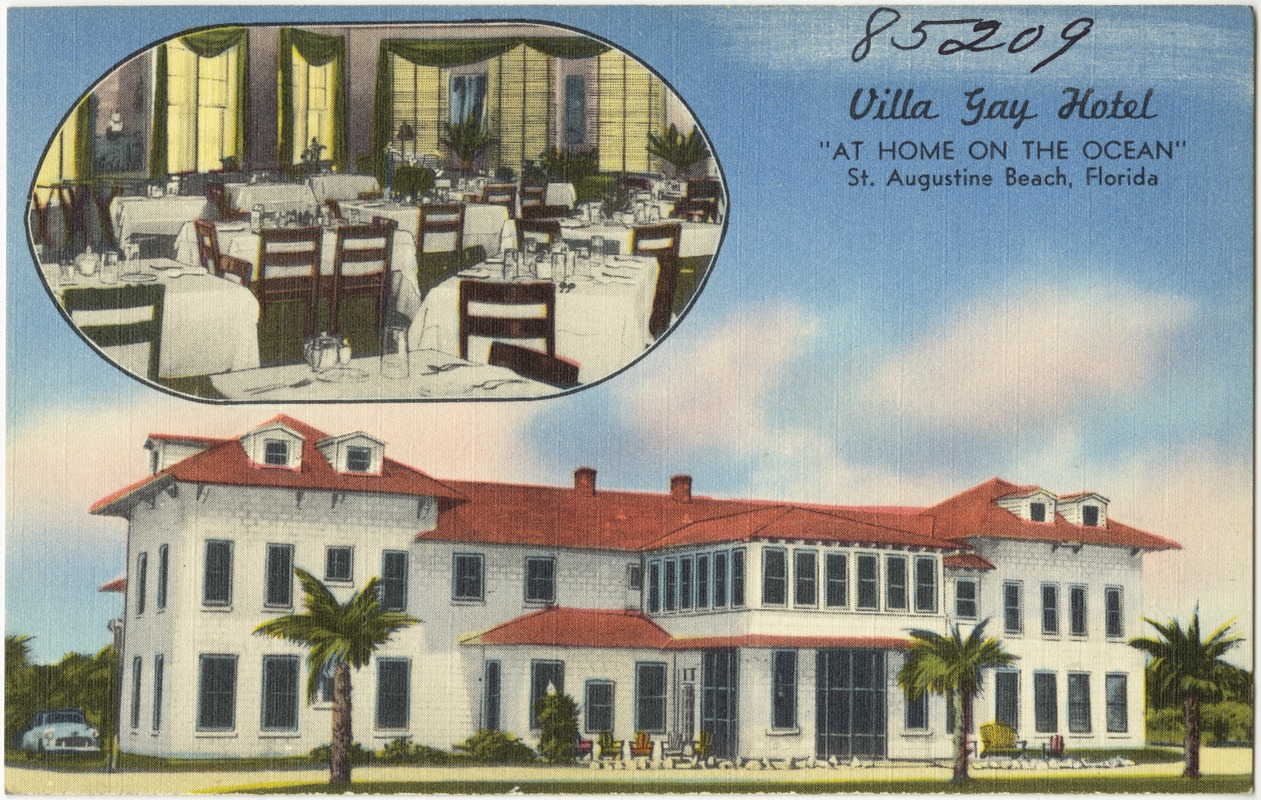 Villa Gay Hotel, "at home on the ocean," St. Augustine Beach, Florida