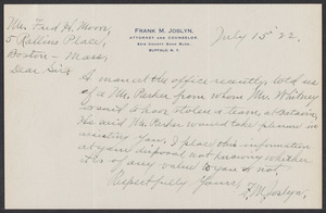 Sacco-Vanzetti Case Records, 1920-1928. Defense Papers. Correspondence to Moore from Joslyn, Frank M., July 15, 1922. Box 10, Folder 66, Harvard Law School Library, Historical & Special Collections