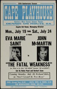 In person Eva Marie Saint, John McMartin in "The Fatal Weakness"