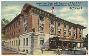 Fordyce Bath House, under supervision of United States Government, Hot Springs National Park, Arkansas