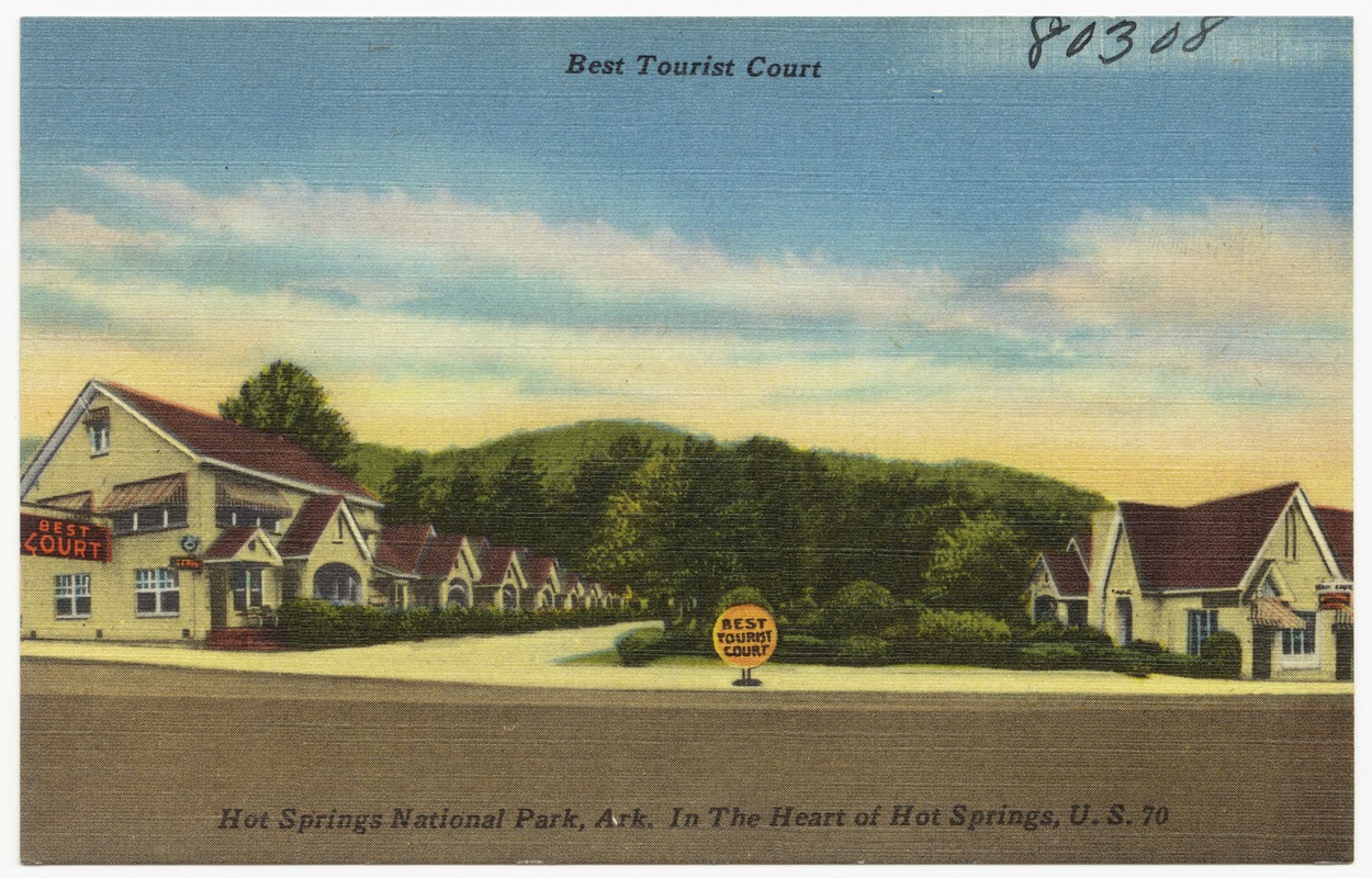 Best Tourist Court, Hot Springs National Park, Ark. In the heart of Hot Springs, U.S. 70