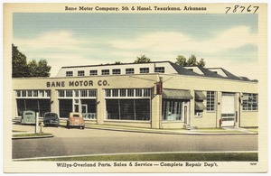 Bane Motor Company, 5th & Hazel, Texarkana, Arkansas