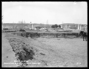 Wachusett Reservoir, excavating in Roman Catholic Cemetery, Clinton, Mass., May 11, 1900