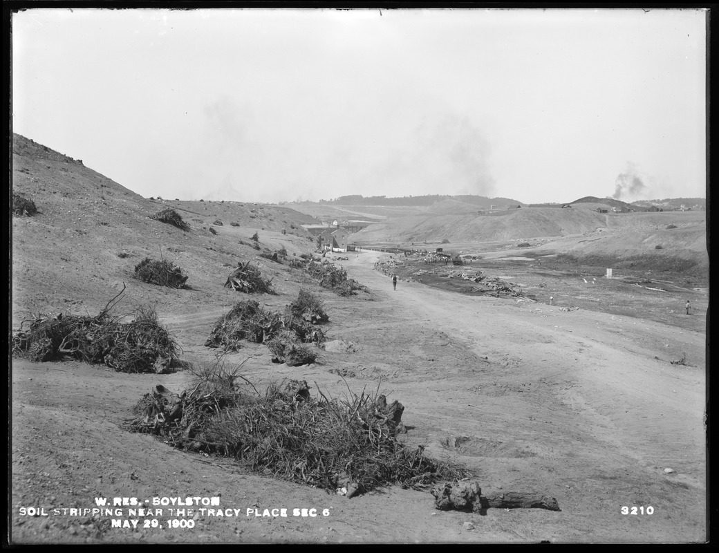 Wachusett Reservoir, soil stripping near Tracy place, Section 6, Boylston, Mass., May 29, 1900