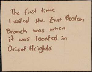 The first time I visited East Boston Branch was when it was located in Orient Heights
